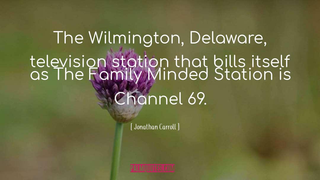 Delaware quotes by Jonathan Carroll