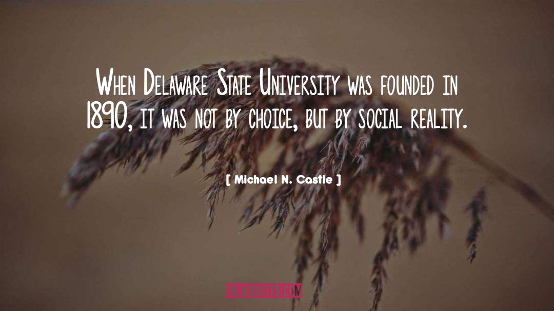 Delaware quotes by Michael N. Castle