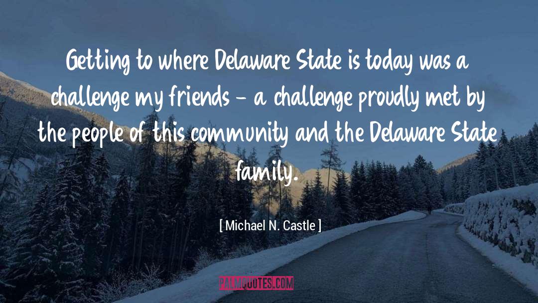 Delaware quotes by Michael N. Castle