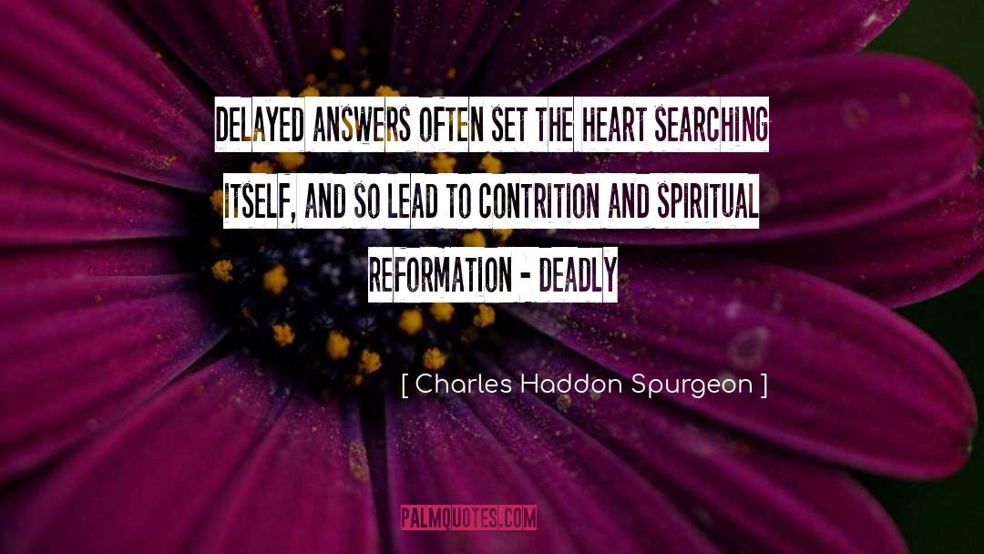 Delayed Gratification quotes by Charles Haddon Spurgeon