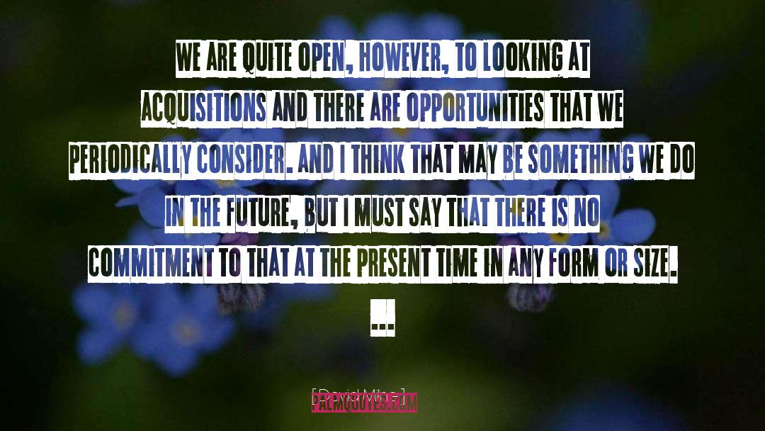 Delayed Opportunities quotes by David Milne