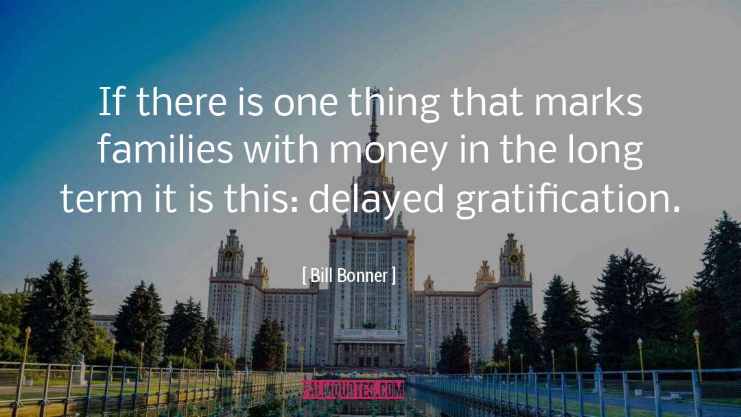 Delayed quotes by Bill Bonner