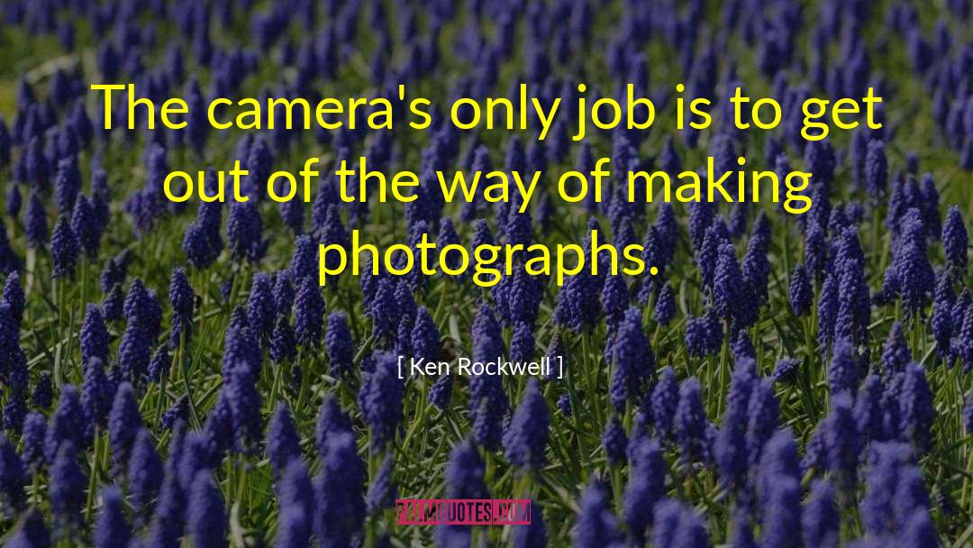 Delcomyn Photography quotes by Ken Rockwell