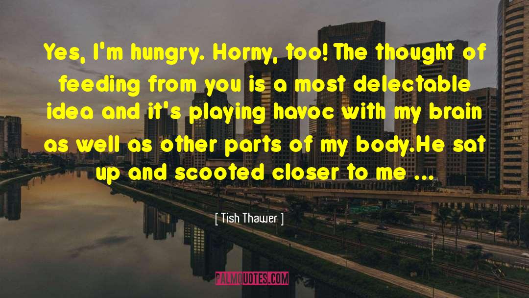 Delectable quotes by Tish Thawer