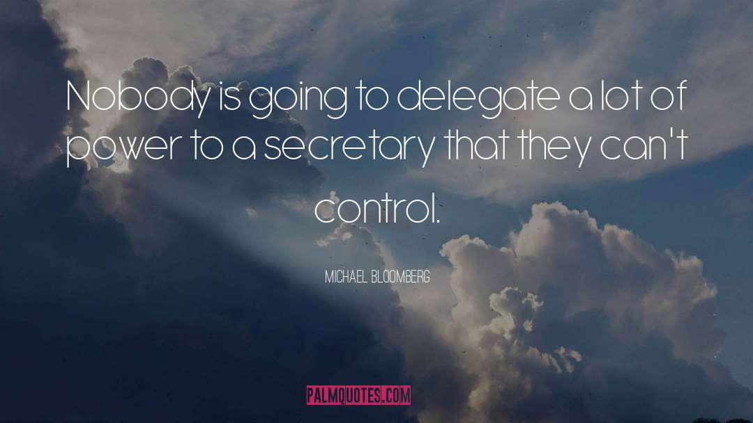 Delegate quotes by Michael Bloomberg