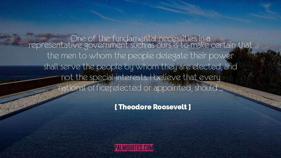 Delegate quotes by Theodore Roosevelt