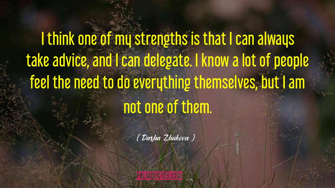 Delegate quotes by Dasha Zhukova