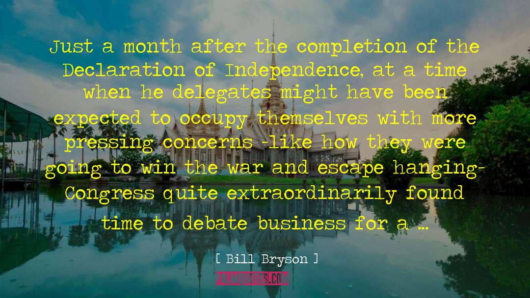 Delegates quotes by Bill Bryson