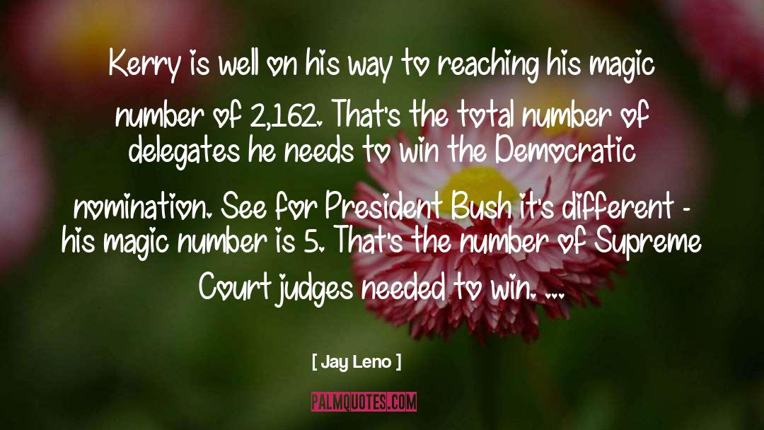 Delegates quotes by Jay Leno
