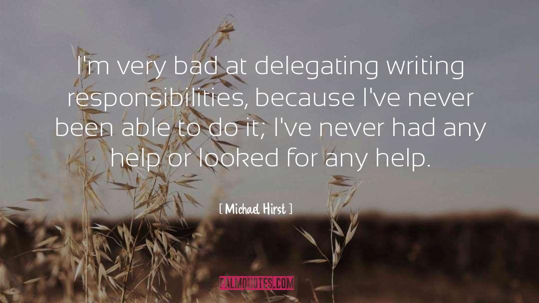 Delegating quotes by Michael Hirst