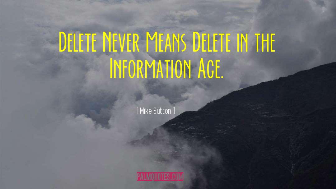Delete Folder quotes by Mike Sutton