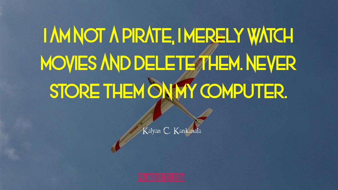 Delete quotes by Kalyan C. Kankanala