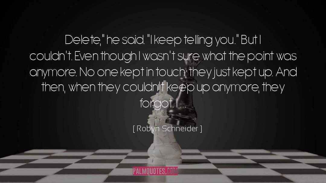 Delete quotes by Robyn Schneider