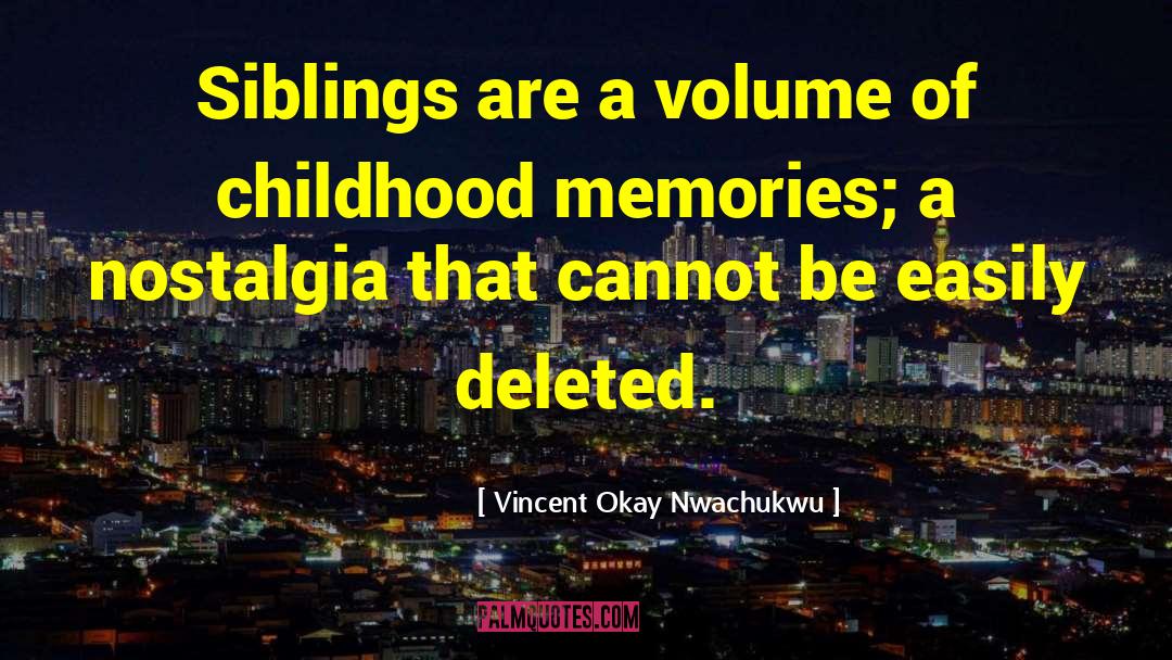 Deleted quotes by Vincent Okay Nwachukwu