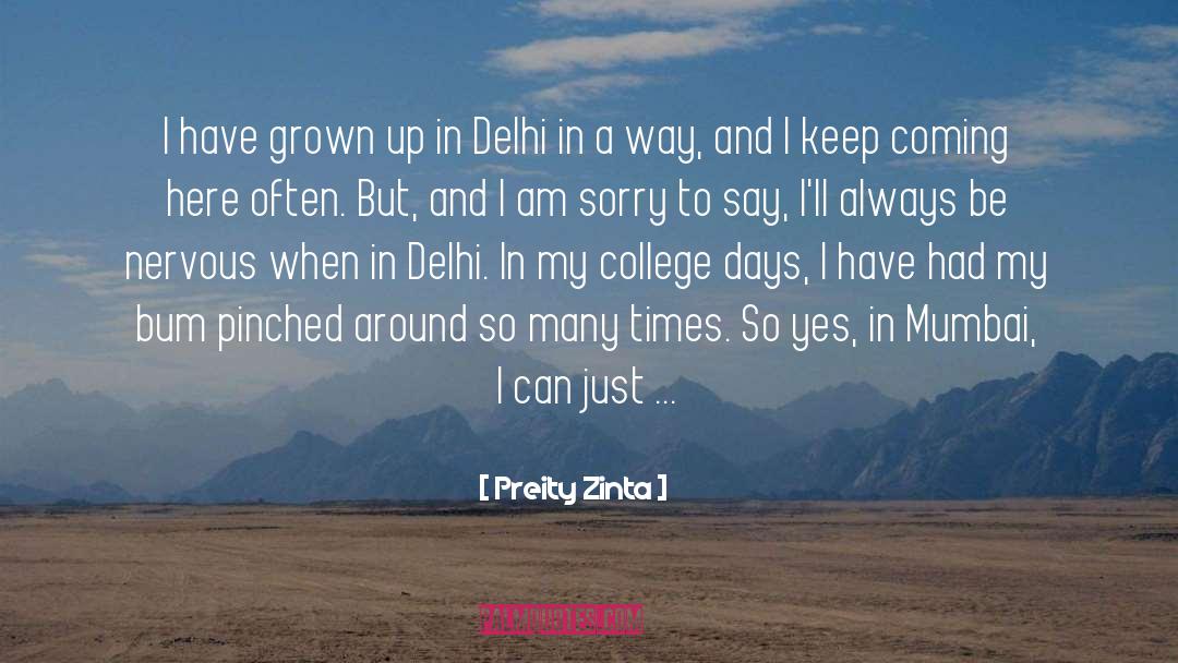 Delhi quotes by Preity Zinta