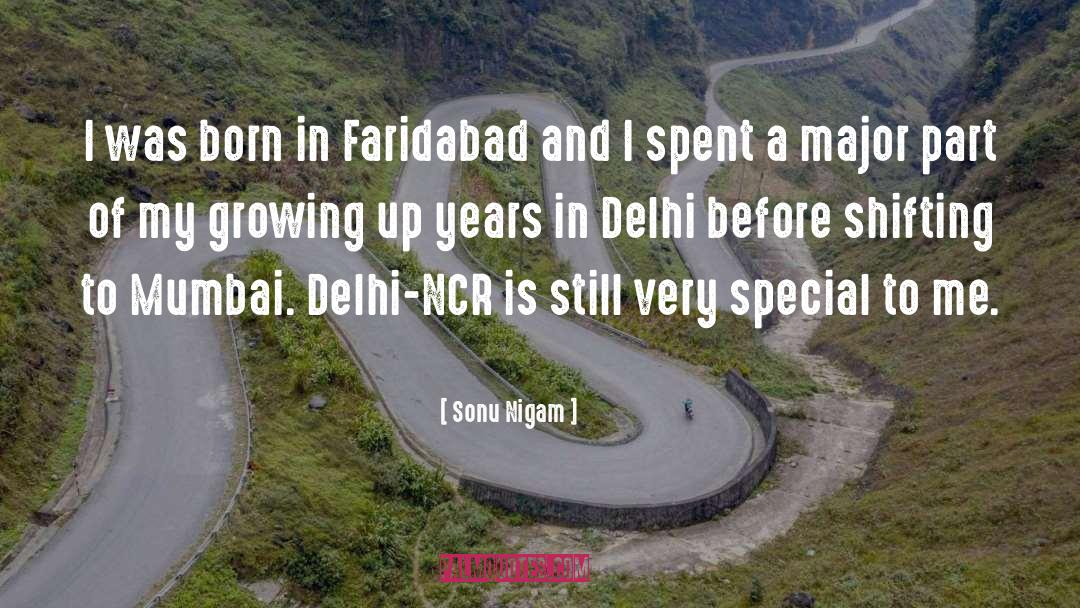 Delhi quotes by Sonu Nigam