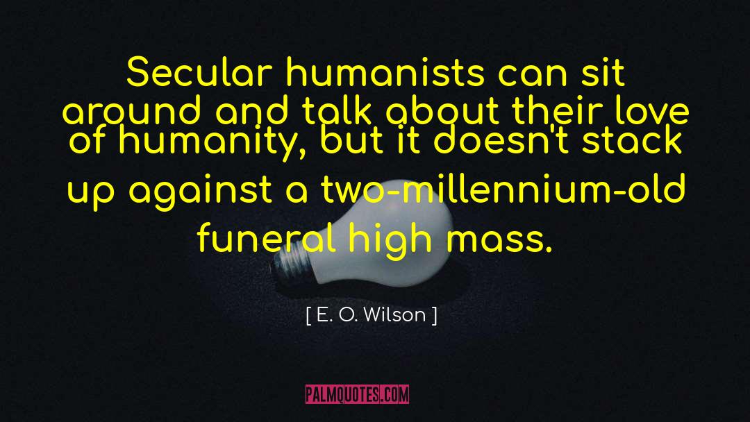 Delhomme Funeral quotes by E. O. Wilson