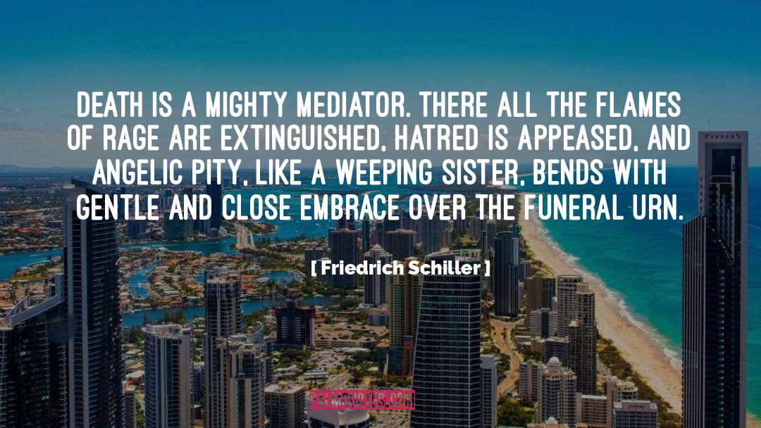 Delhomme Funeral quotes by Friedrich Schiller