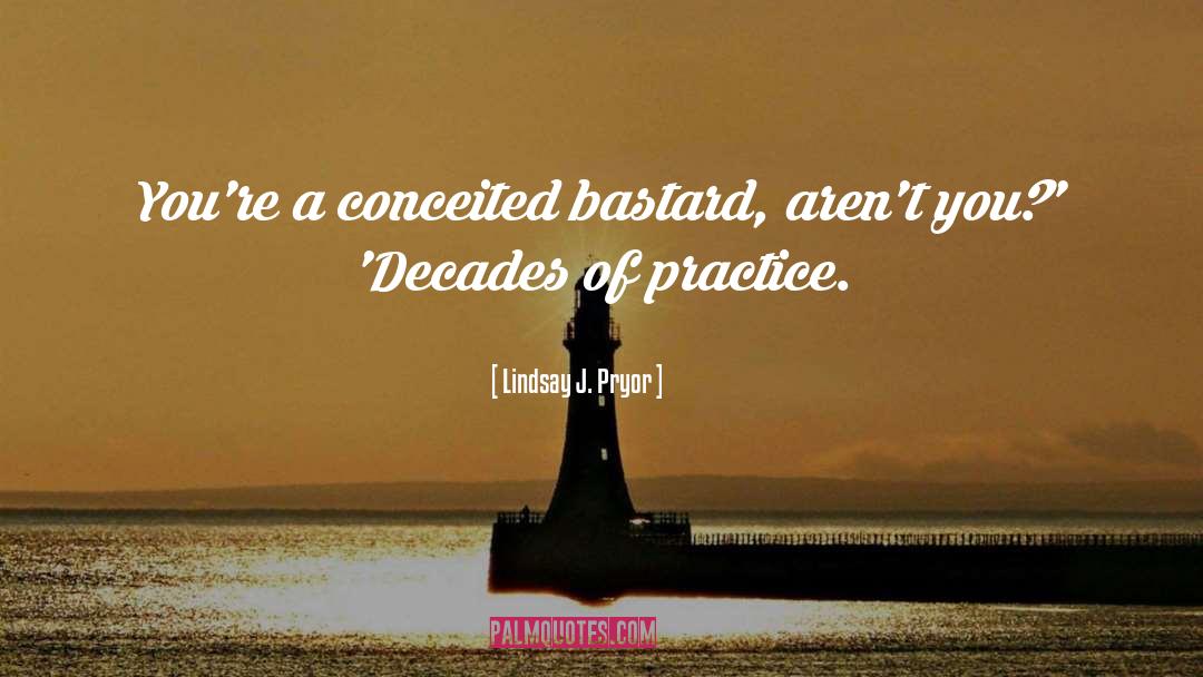Deliberate Practice quotes by Lindsay J. Pryor