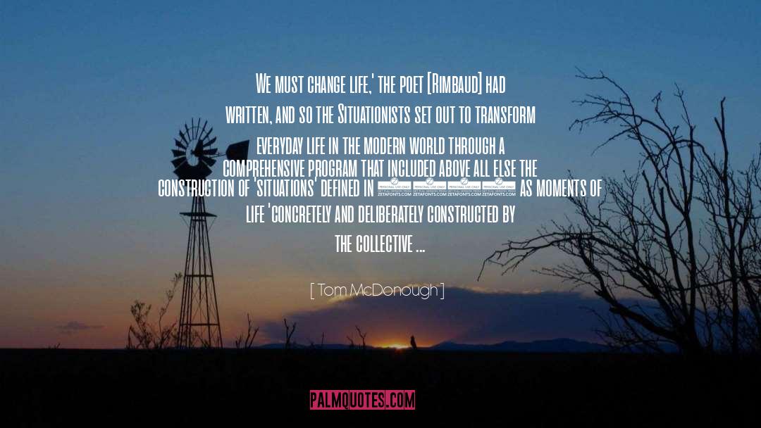 Deliberately quotes by Tom McDonough
