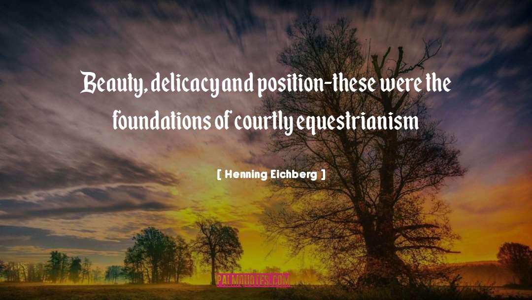 Delicacy quotes by Henning Eichberg