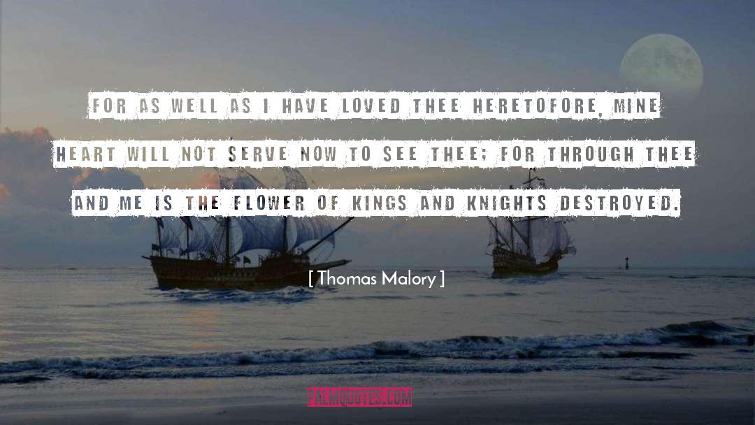 Delicate Flower quotes by Thomas Malory