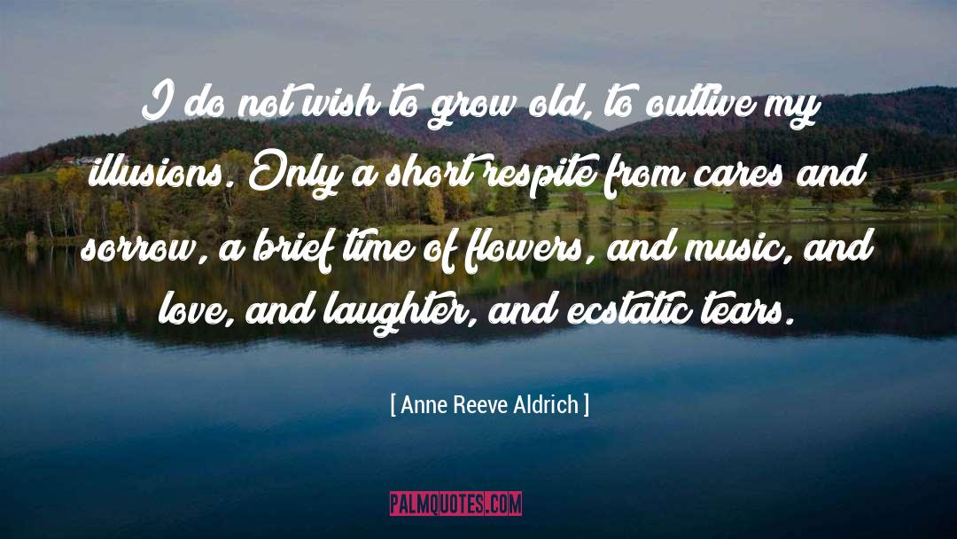 Delicate Flower quotes by Anne Reeve Aldrich