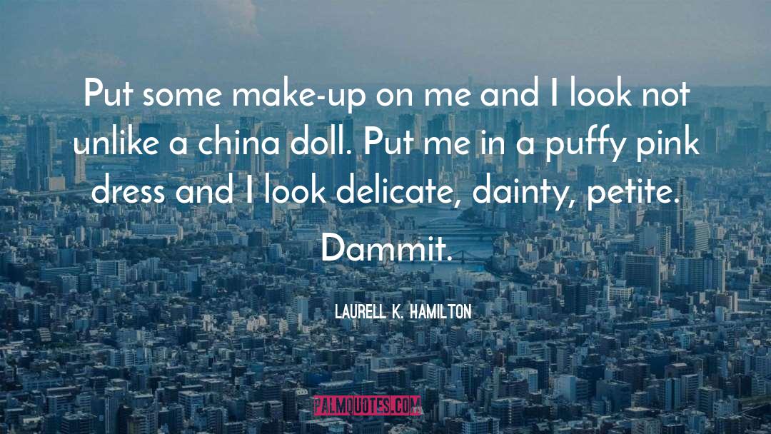 Delicate quotes by Laurell K. Hamilton