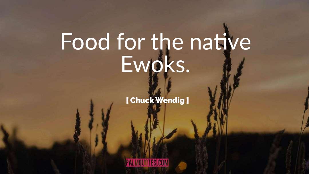 Delicious Food quotes by Chuck Wendig