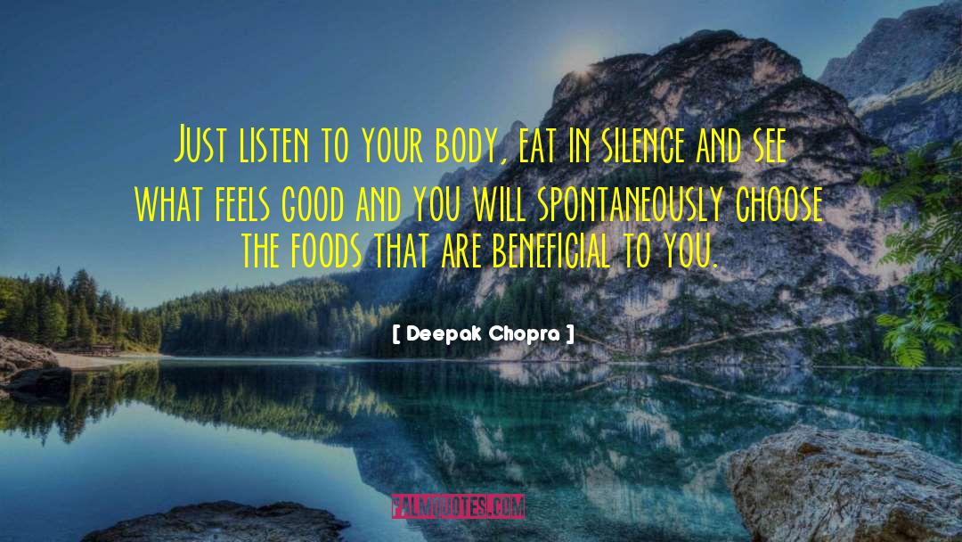 Delicious Food quotes by Deepak Chopra