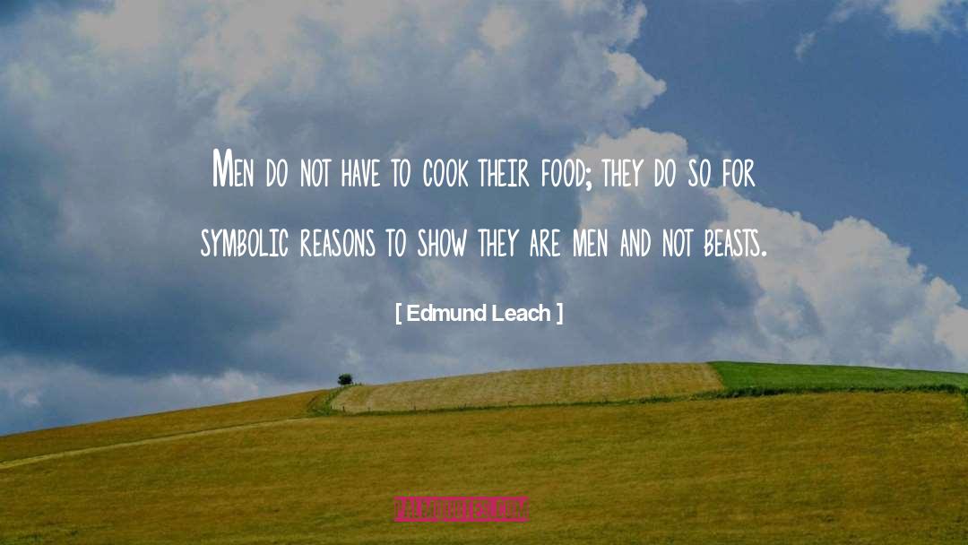 Delicious Food quotes by Edmund Leach
