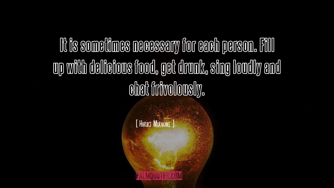 Delicious Food quotes by Haruki Murakami