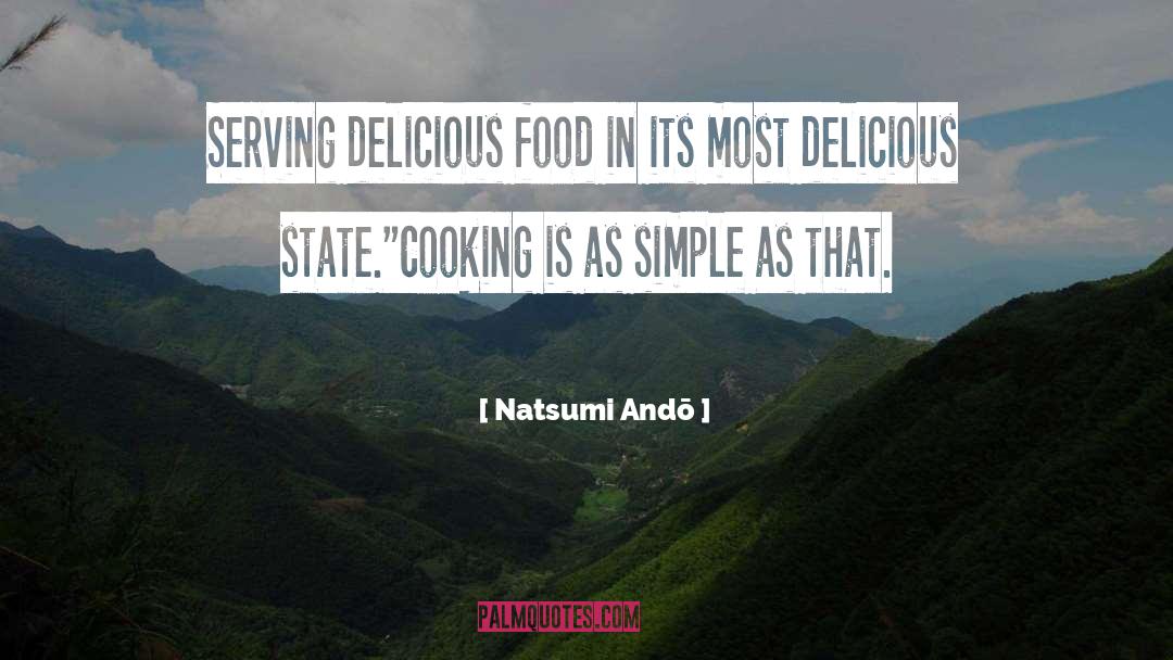 Delicious Food quotes by Natsumi Andō