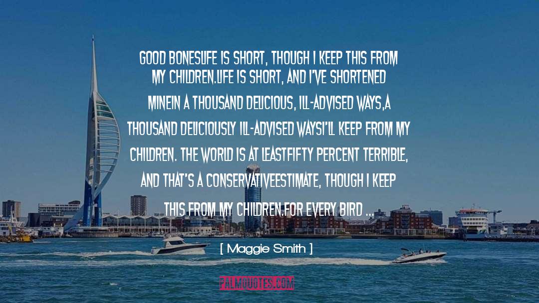 Delicious quotes by Maggie Smith