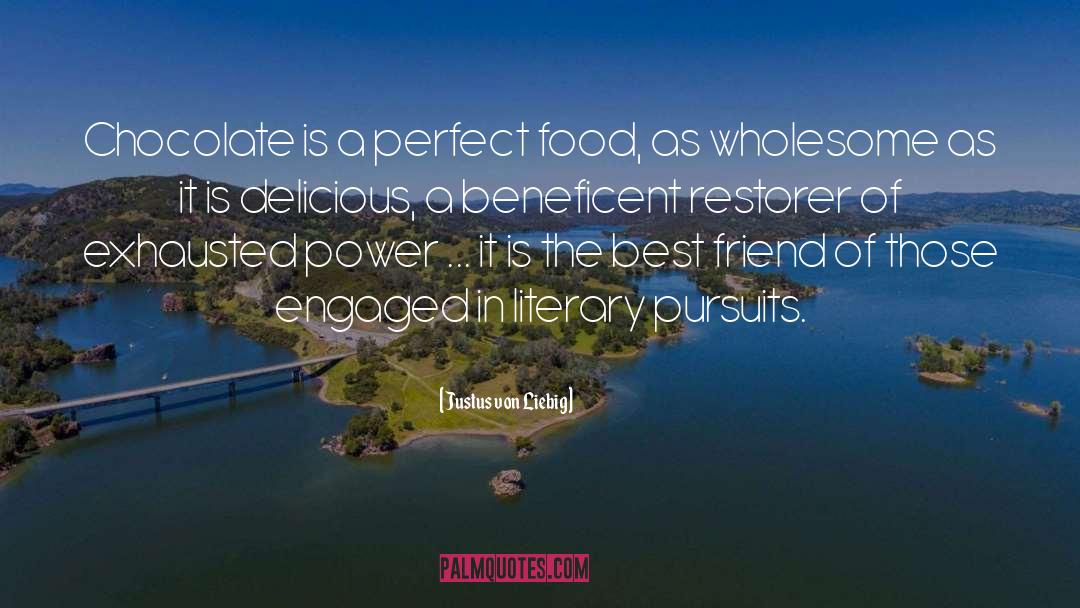 Delicious quotes by Justus Von Liebig