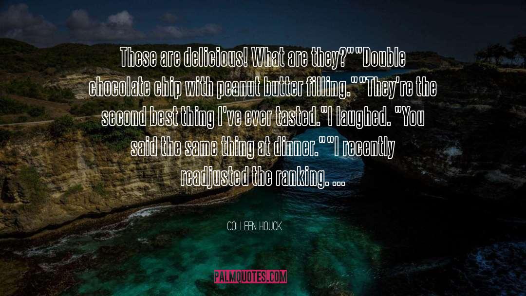 Delicious quotes by Colleen Houck