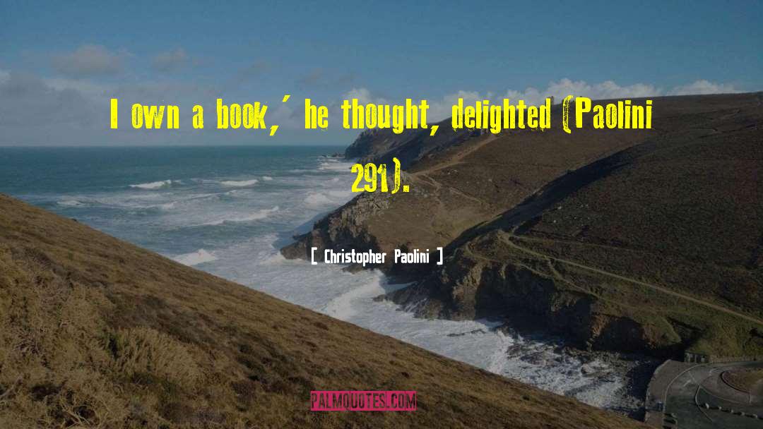 Delighted quotes by Christopher Paolini