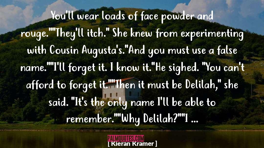 Delilah quotes by Kieran Kramer
