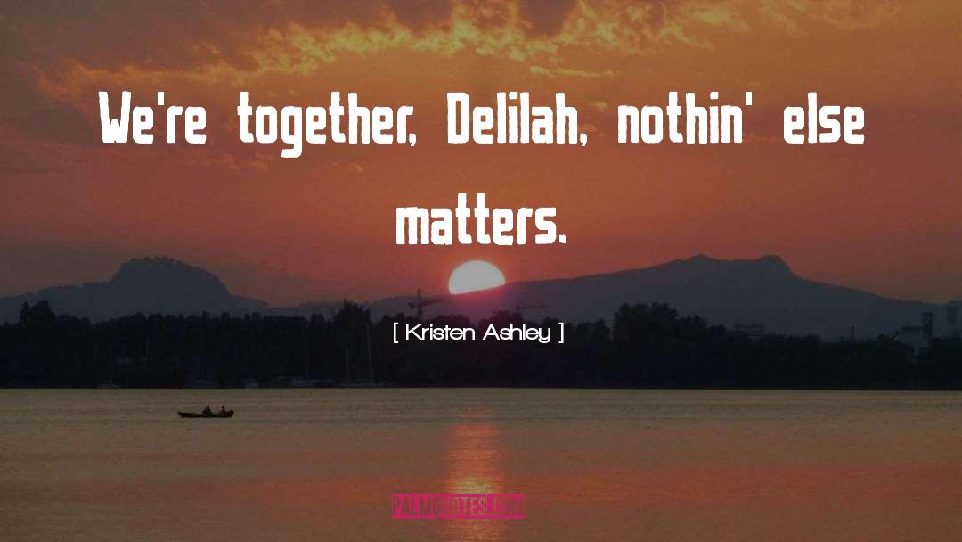 Delilah quotes by Kristen Ashley