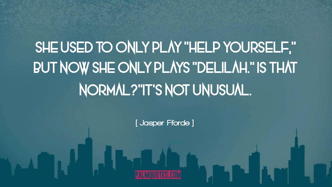 Delilah quotes by Jasper Fforde