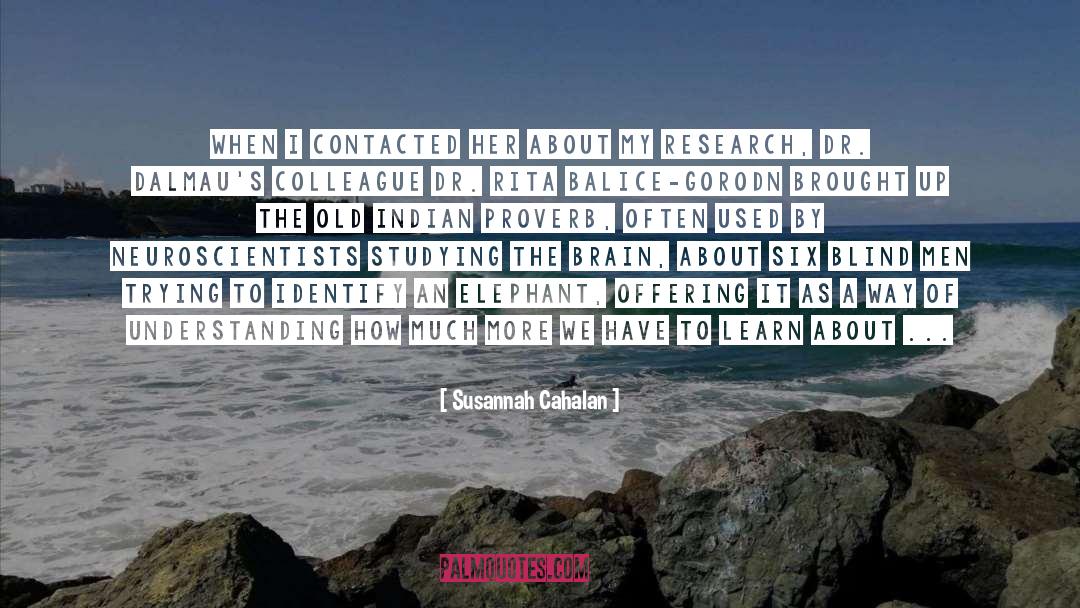 Delimiting The Research quotes by Susannah Cahalan