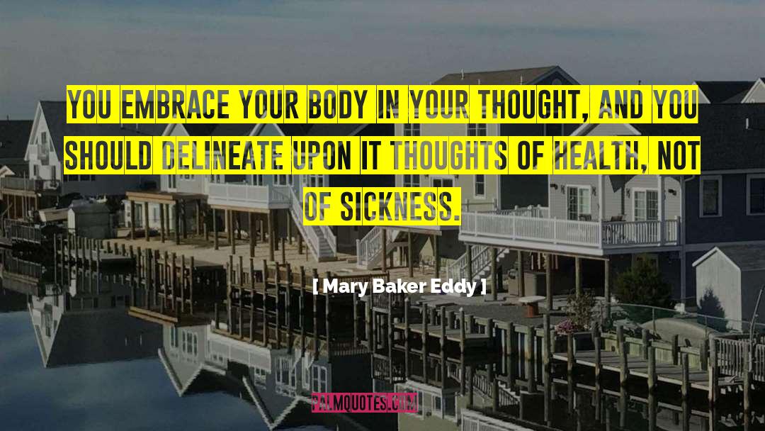 Delineate quotes by Mary Baker Eddy