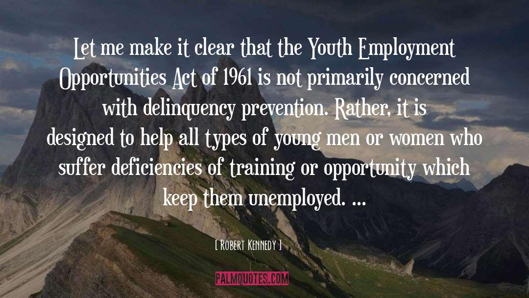 Delinquency quotes by Robert Kennedy