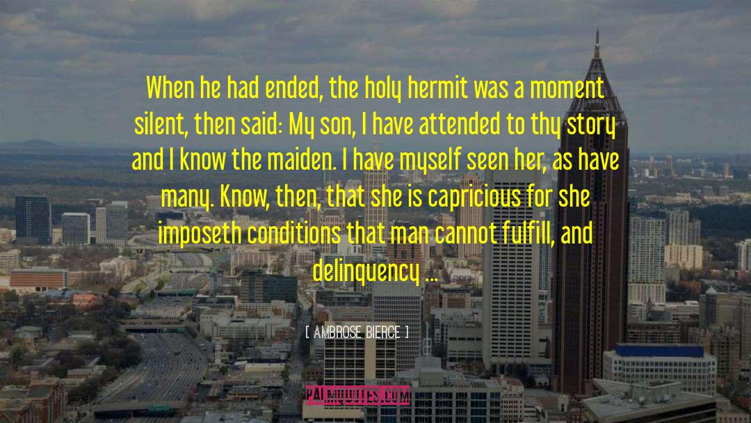 Delinquency quotes by Ambrose Bierce