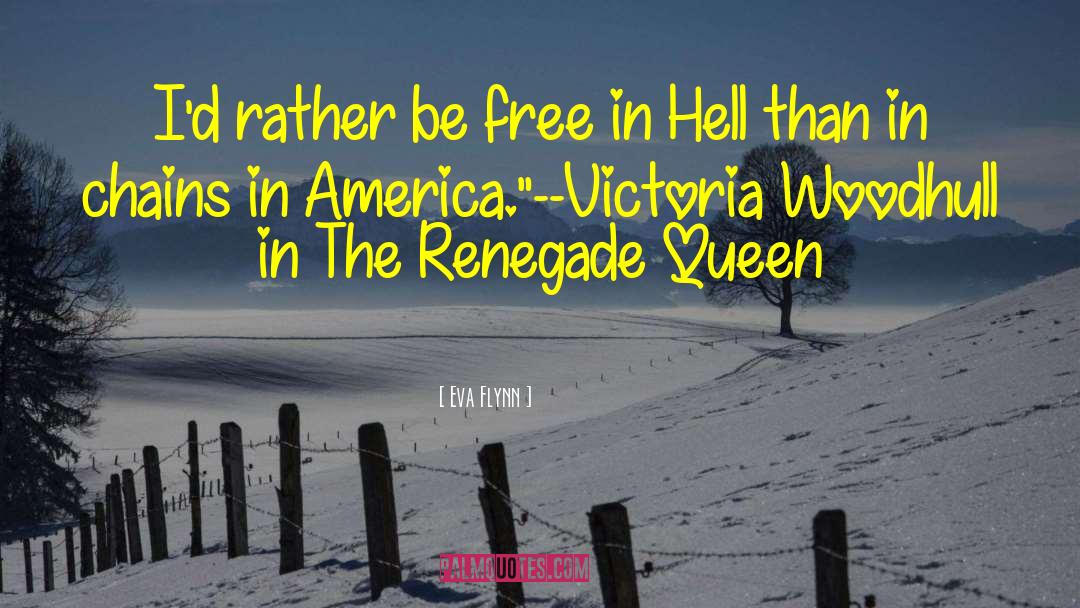 Deliria Free America quotes by Eva Flynn