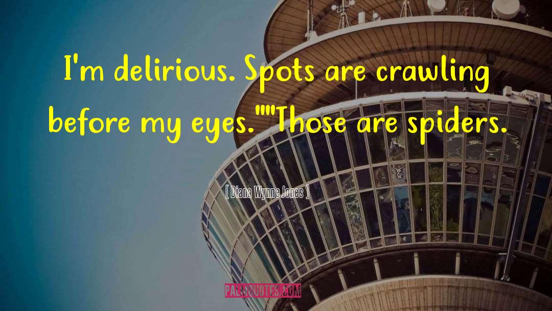 Delirious quotes by Diana Wynne Jones