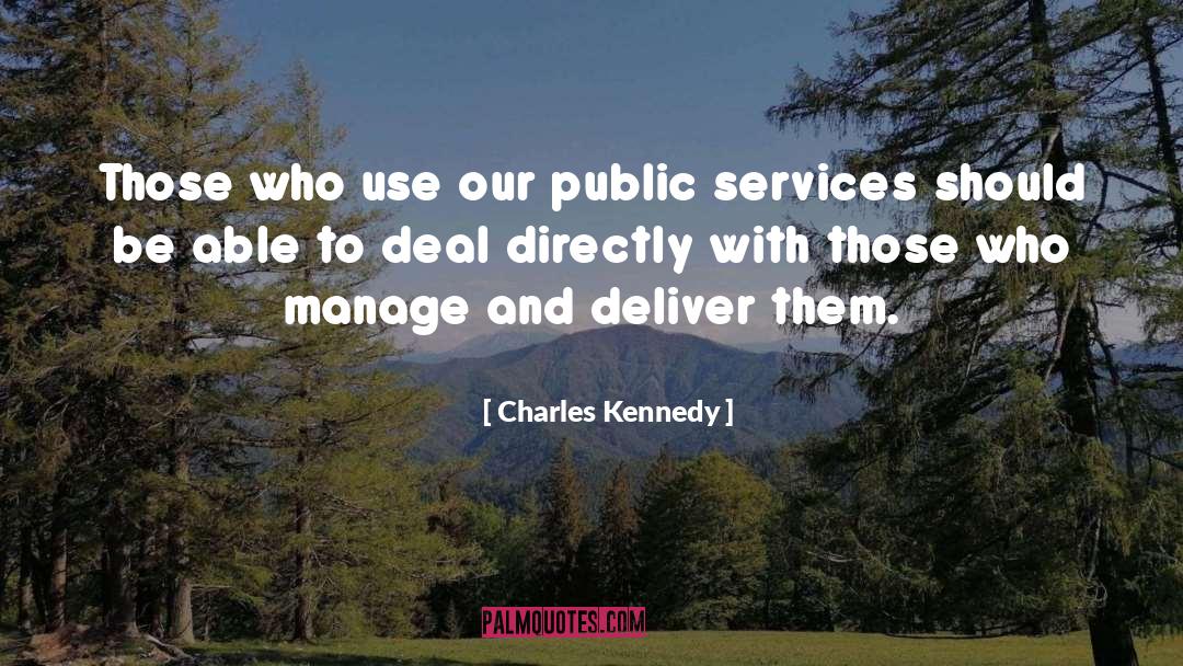 Deliver quotes by Charles Kennedy