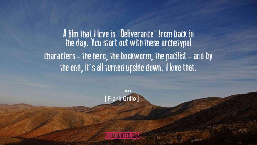 Deliverance From Heaviness quotes by Frank Grillo
