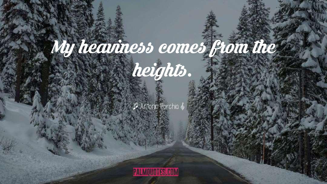 Deliverance From Heaviness quotes by Antonio Porchia