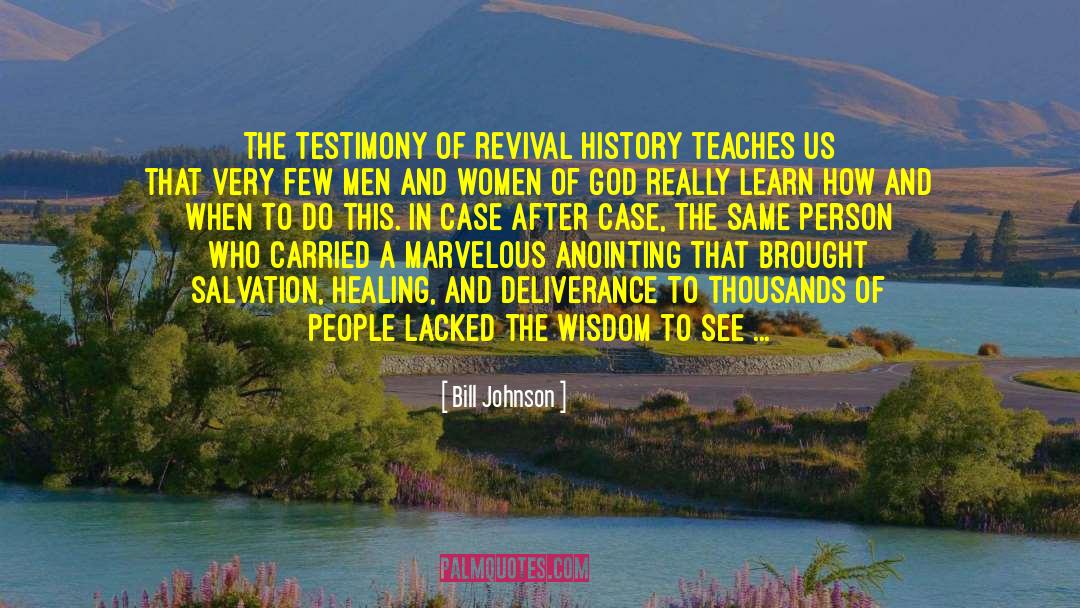 Deliverance quotes by Bill Johnson